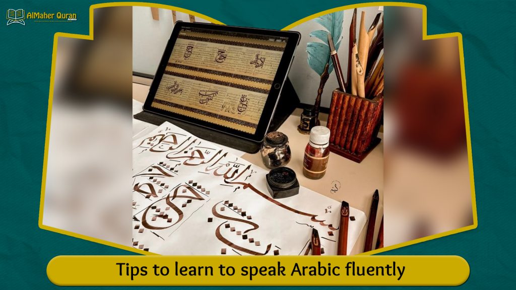 Tips to learn to speak Arabic fluently