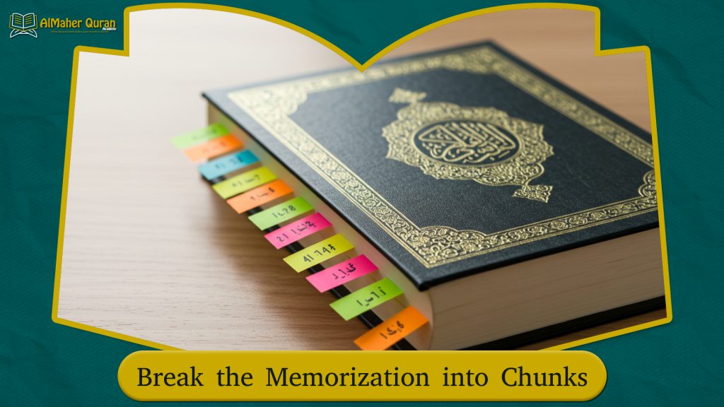 Break the Memorization Quran into Chunks